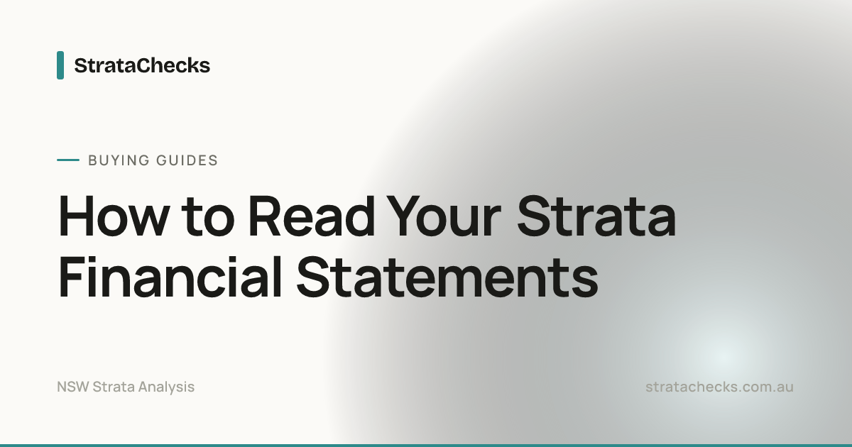 How to Read Your Strata Financial Statements | StrataChecks