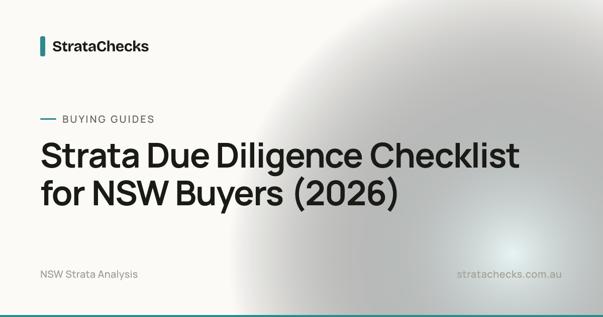 Strata Due Diligence Checklist for NSW Buyers (2026) | StrataChecks